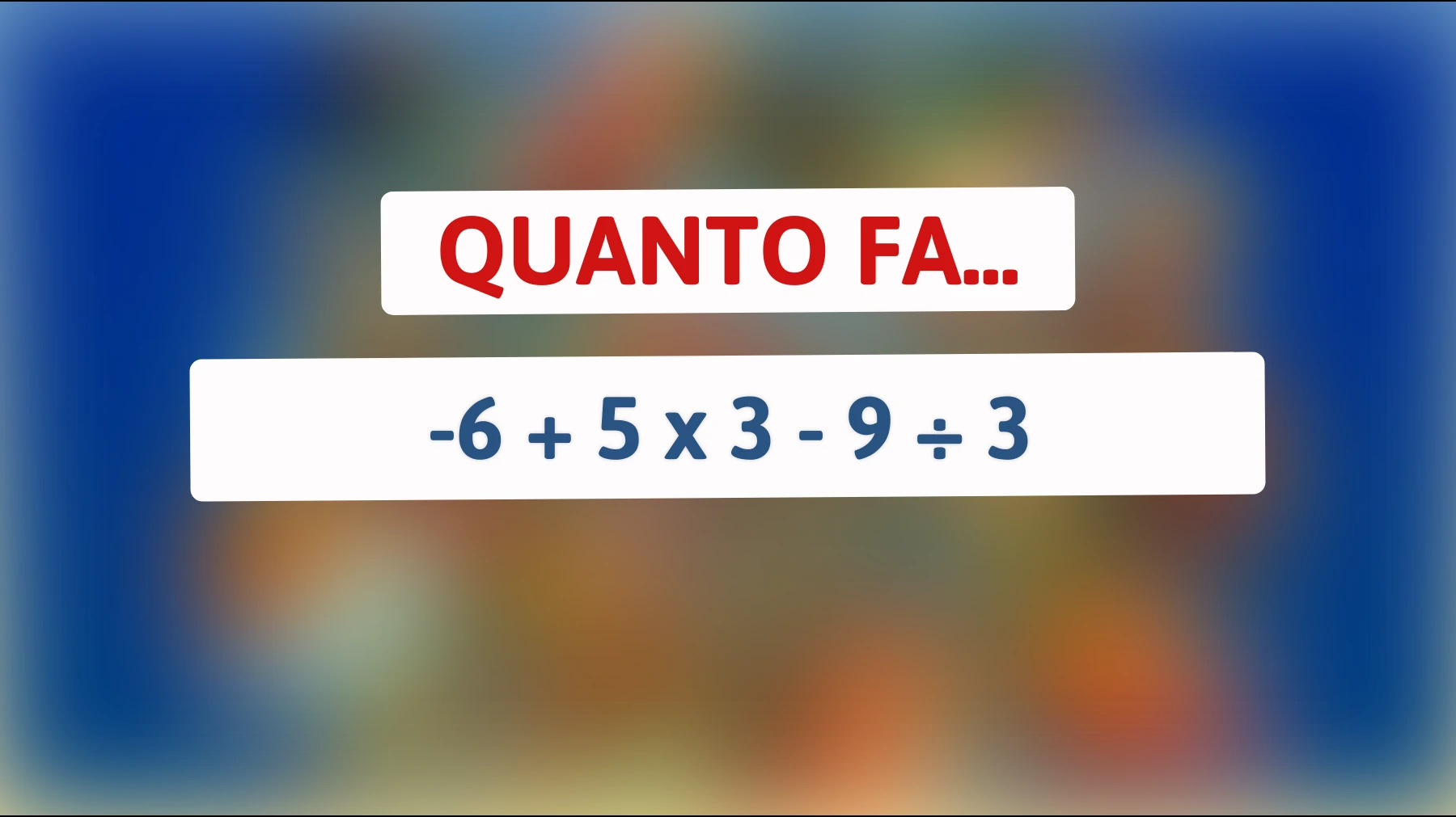"La Sfida Matematica che Solo i Veri Geni Risolvono al Primo Tentativo: Sei All'altezza?""