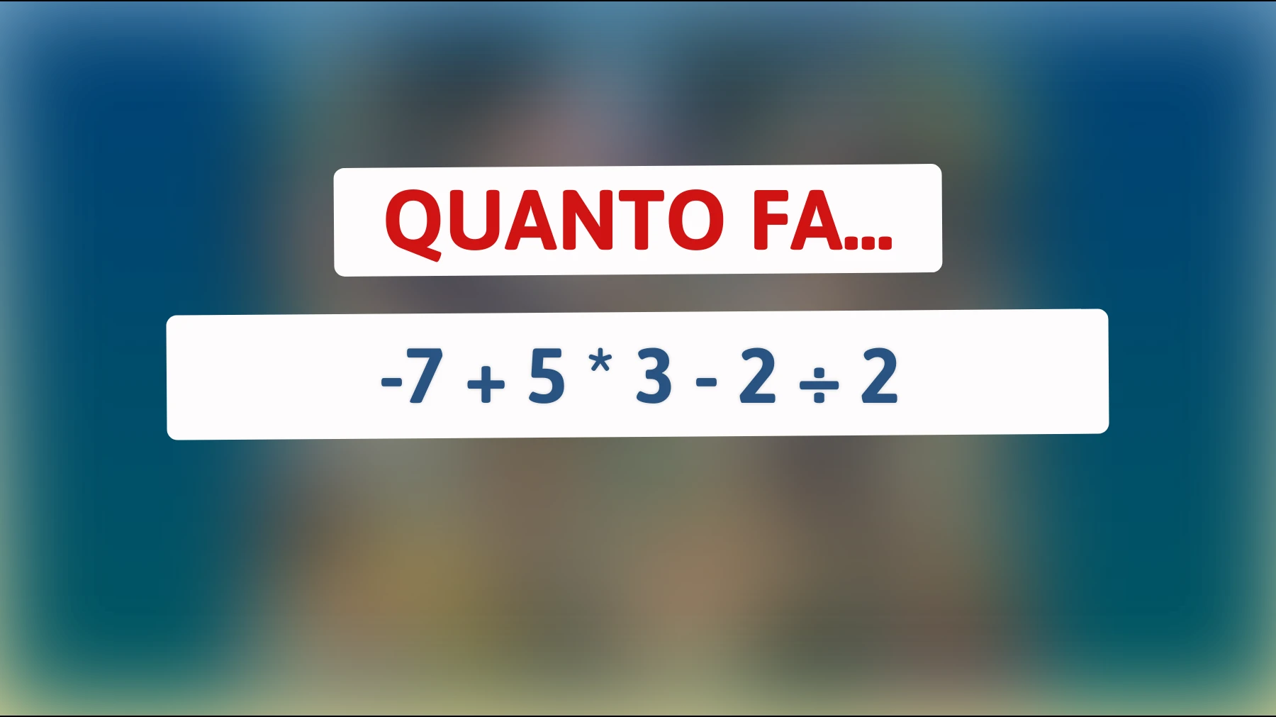 Solo i geni possono risolvere questo enigma matematico! Sei pronto a dimostrare la tua intelligenza?"